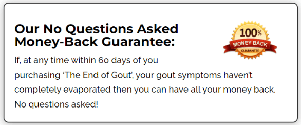 The End of Gout Money Back Guarantee